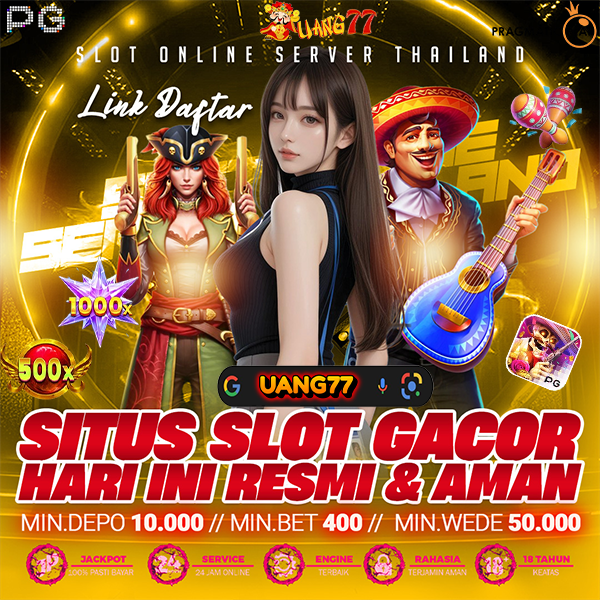 UANG77 – Situs Slot Gacor Hari Ini