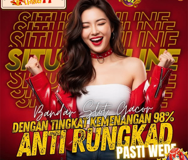 Uang77 Situs Gacor Anti Rungkad Hari Ini