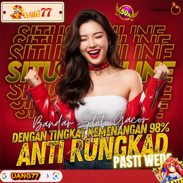 Uang77 Situs Gacor Anti Rungkad Hari Ini